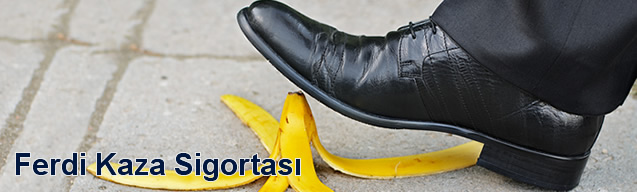 Ferdi Kaza Sigortası